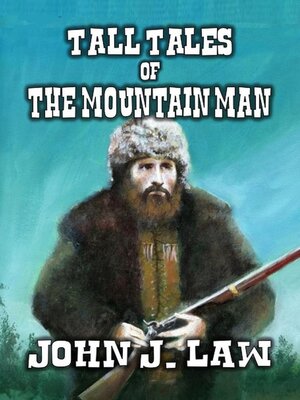 cover image of Tall Tales of the Mountain Man